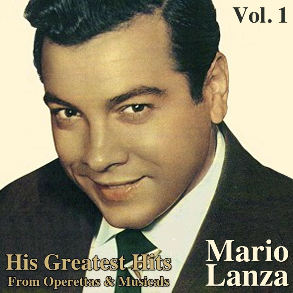 Песня марио ланца. Марио Ланца. Mario lanza Марио Ланца. Элвис Пресли и Марио Ланца.