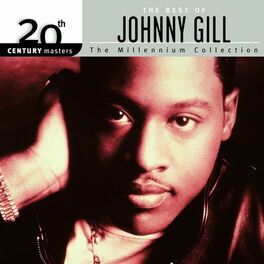 Album cover of Best Of Johnny Gill 20th Century Masters The Millennium Collection