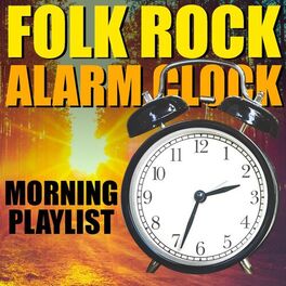 Album cover of Folk Rock Alarm Clock Morning Playlist