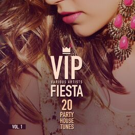 Album cover of VIP Fiesta (20 Party House Tunes), Vol. 1