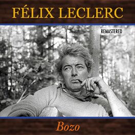 Félix Leclerc: albums, songs, playlists | Listen on Deezer