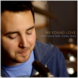 Album cover of We Found Love (Acoustic Tribute to Rihanna) [feat. Corey Gray]