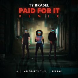 Album cover of Paid For It (Remix)