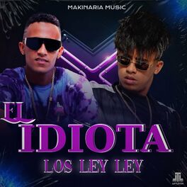 Album cover of El idiota (feat. Polo Montañez)
