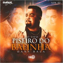 Album cover of Piseiro do Balinha (Ao Vivo) - Vol. 02