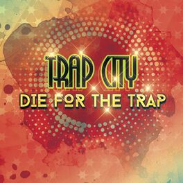 Album cover of Die For The Trap