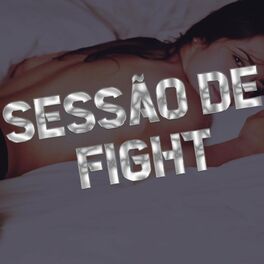 Album cover of Sessão De Fight