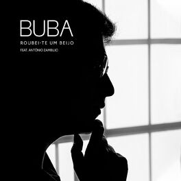 Album cover of Roubei-te um beijo (feat. António Zambujo)