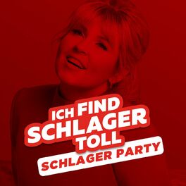 Album cover of Schlager Party 2023 - Ich Find Schlager Toll