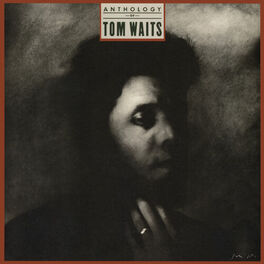 Album cover of Anthology Of Tom Waits