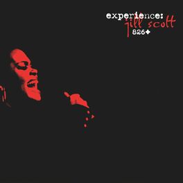 Album cover of Experience: Jill Scott 826+