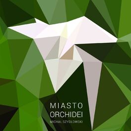 Album cover of Miasto Orchidei