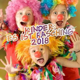 Album cover of Kinder: Es ist Fasching 2018