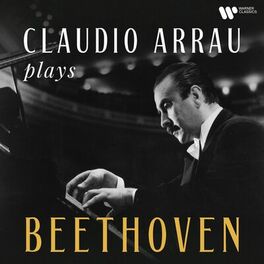 Album cover of Claudio Arrau Plays Beethoven (Remastered)