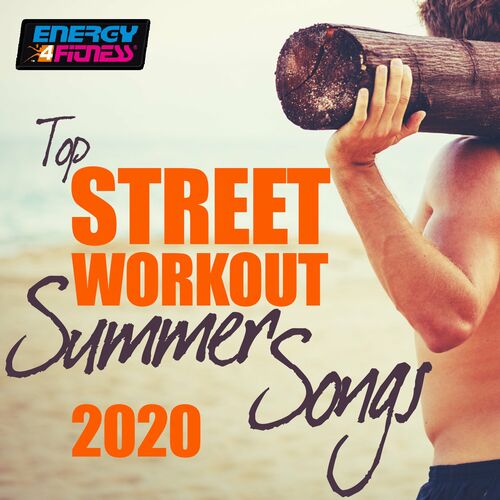 Download Groovy 69 Top Street Workout Summer Songs 2020 15 Tracks Non Stop Mixed Compilation For Fitness Workout 128 Bpm Lyrics And Songs Deezer