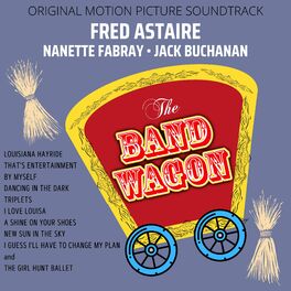 Album cover of The Band Wagon (Original Motion Picture Soundtrack)