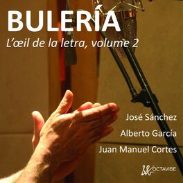 Album picture of Bulería - L'œil de la letra, Vol. 2