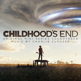 Album cover of Childhood's End (Deluxe Edition) [Original Mini-Series Soundtrack]