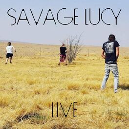 Album cover of Savage Lucy (Live)