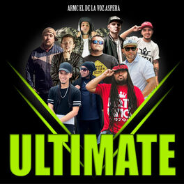 Album cover of Ultimate (feat. La Cuarta Tribu, Apóstoles del Rap, GNS, Radikal People, Charly Bless & Caporal)