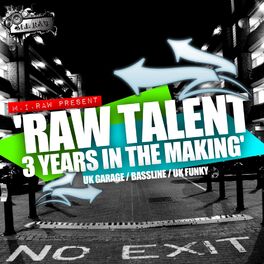 Album cover of Raw Talent: 3 Years In The Makin' (2007-2010)