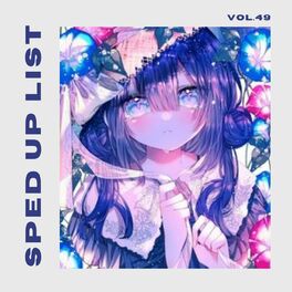 Album cover of Sped Up List Vol.49 (sped up)