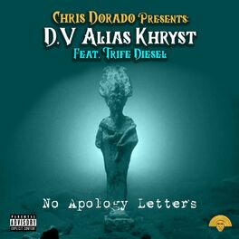 Album cover of No Apology Letters (feat. D.V. ALIAS KHRYST & TRIFE DIESEL)