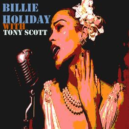 Album cover of Billie Holiday With Tony Scott (The Best of Jazz)