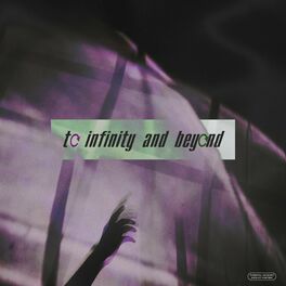 Album cover of To infinity and beyond