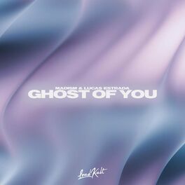 Album cover of Ghost Of You