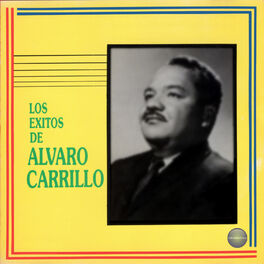 Album cover of Los Exitos de Alvaro Carrillo
