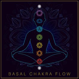 Album cover of Basal Chakra Flow: Spirit Calmness, Balancing Music