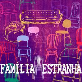 Album cover of Família Estranha