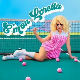 Album cover of C'mon Loretta