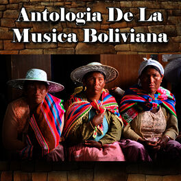 Album cover of Antologia de la Musica Boliviana
