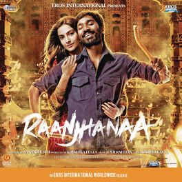 Album cover of Raanjhanaa (Original Motion Picture Soundtrack)