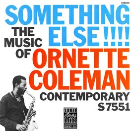 Album cover of Something Else!!!!: The Music Of Ornette Coleman