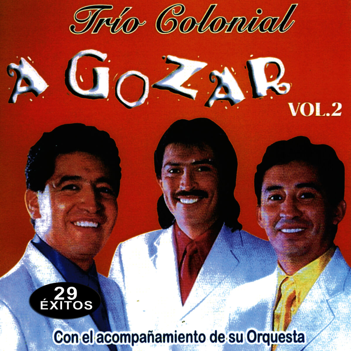 Trio Colonial (Ecuador) - Mosaico del Director: Mujer Ingrata|Mi  Carcelera|Ya Te Van a Dar|El Amor Que Me Juraste|Chicha de Jora|La Chicha  de La Santa|Pilch: listen with lyrics | Deezer