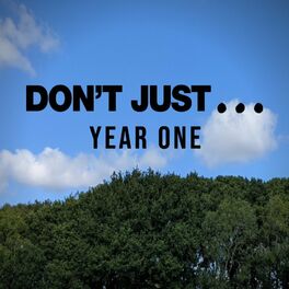 Album cover of DON'T JUST... YEAR ONE