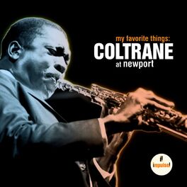 Album cover of My Favorite Things: Coltrane At Newport