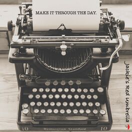 Album cover of Make It Through The Day (feat. Jon Allen, Jeff Clayton & Will Holley)