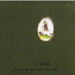 Album cover of Finally We Are No One
