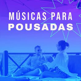 Album cover of Músicas para Pousadas