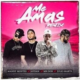 Album cover of Me Amas (Remix)