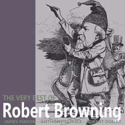 The Very Best of Robert Browning