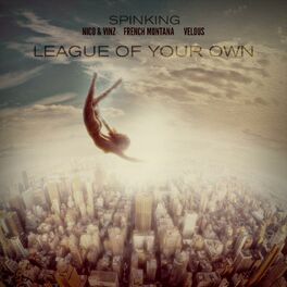 Album cover of League Of Your Own (feat. Nico & Vinz, French Montana, and Velous)