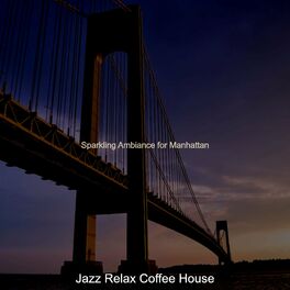 Album cover of Sparkling Ambiance for Manhattan