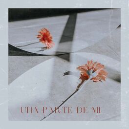 Album cover of Una Parte de Mi