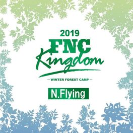 Album cover of Live 2019 FNC KINGDOM -WINTER FOREST CAMP-