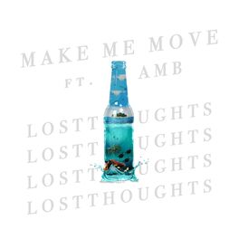 Album cover of Make Me Move (feat. AMB)